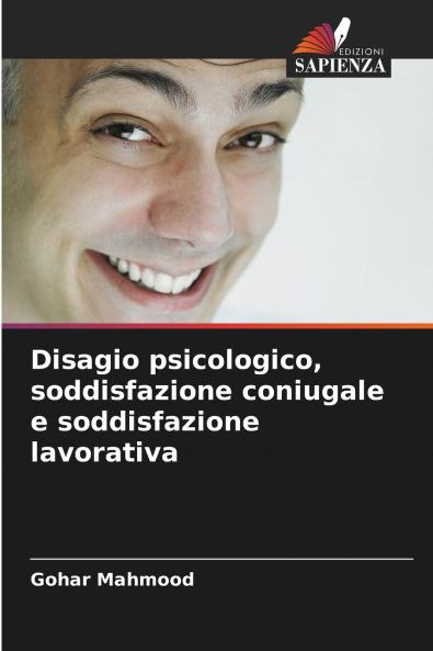 Disagio psicologico soddisfazione coniugale e soddisfazione lavorativa