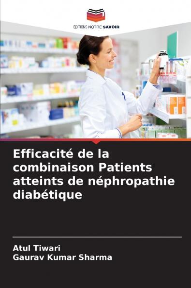 Efficacité de la combinaison Patients atteints de néphropathie diabétique