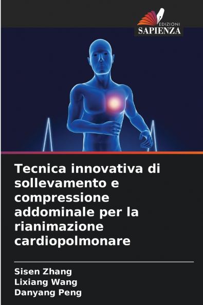 Tecnica innovativa di sollevamento e compressione addominale per la rianimazione cardiopolmonare