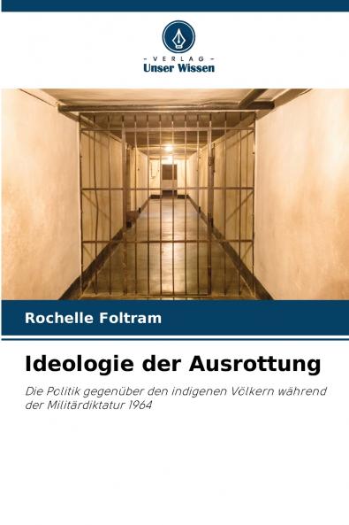 Ideologie der Ausrottung