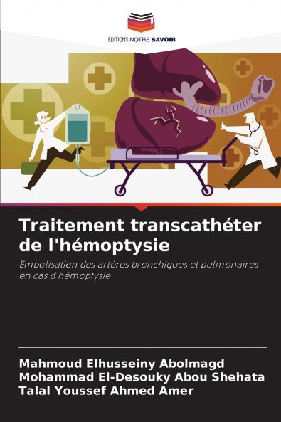 Traitement transcathéter de l'hémoptysie