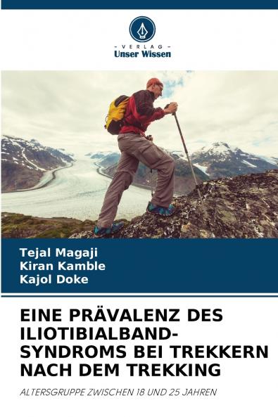 EINE PRÄVALENZ DES ILIOTIBIALBAND-SYNDROMS BEI TREKKERN NACH DEM TREKKING