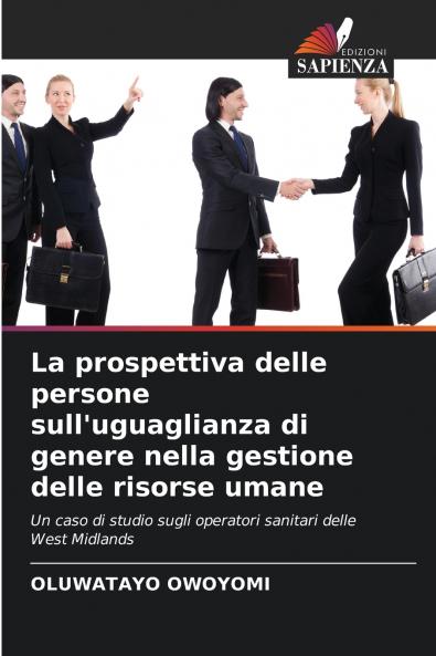 La prospettiva delle persone sull'uguaglianza di genere nella gestione delle risorse umane