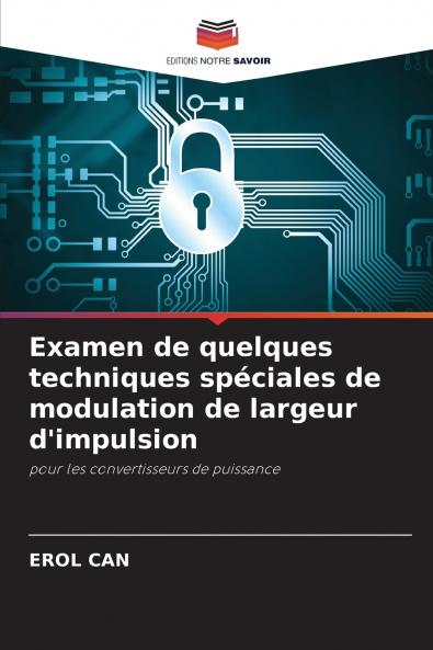 Examen de quelques techniques spéciales de modulation de largeur d'impulsion