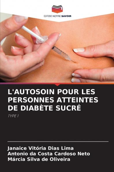 L'AUTOSOIN POUR LES PERSONNES ATTEINTES DE DIABÈTE SUCRÉ