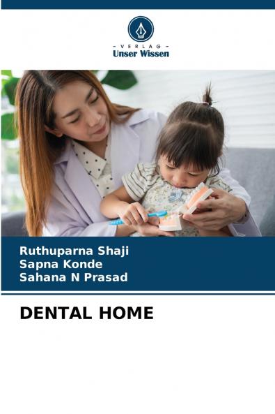 DENTAL HOME