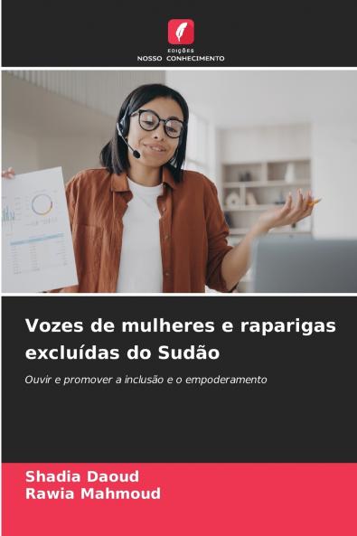 Vozes de mulheres e raparigas excluídas do Sudão