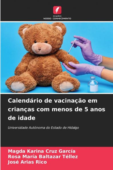 Calendário de vacinação em crianças com menos de 5 anos de idade