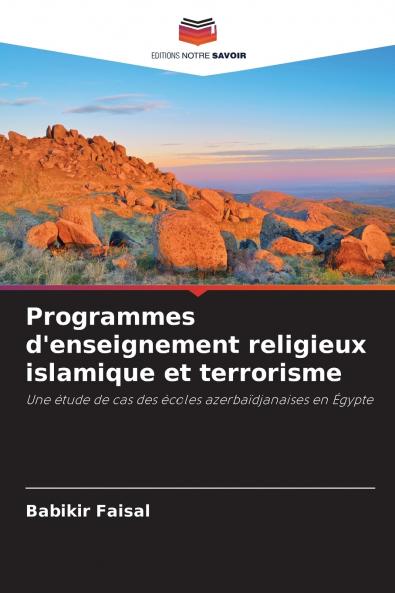 Programmes d'enseignement religieux islamique et terrorisme