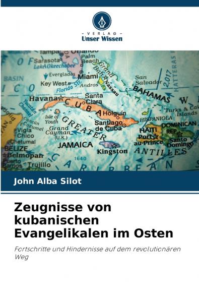 Zeugnisse von kubanischen Evangelikalen im Osten