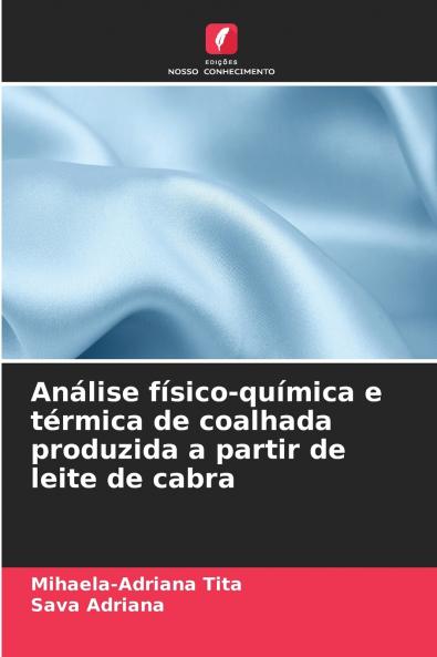 Análise físico-química e térmica de coalhada produzida a partir de leite de cabra