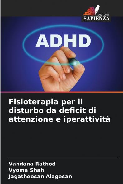 Fisioterapia per il disturbo da deficit di attenzione e iperattività