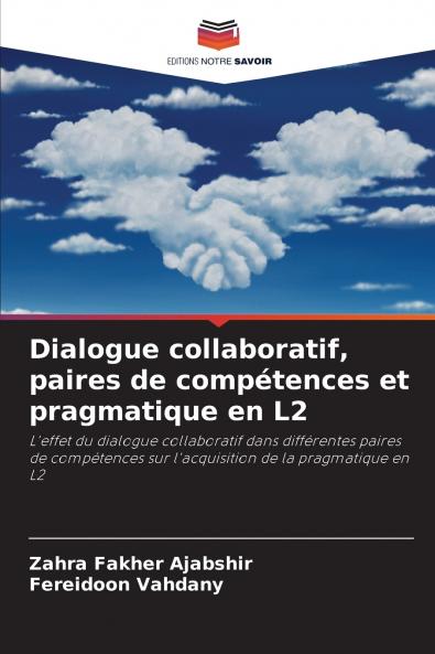 Dialogue collaboratif paires de compétences et pragmatique en L2