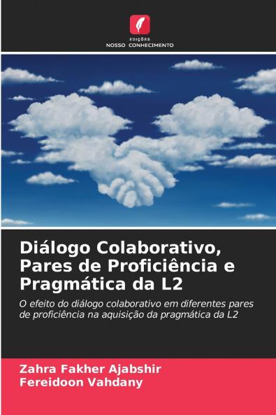 Diálogo Colaborativo Pares de Proficiência e Pragmática da L2