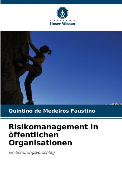 Risikomanagement in öffentlichen Organisationen