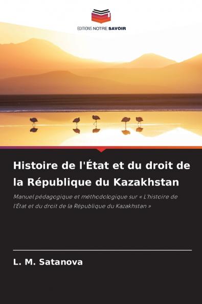 Histoire de l'État et du droit de la République du Kazakhstan