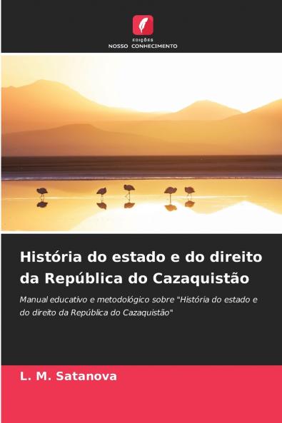 História do estado e do direito da República do Cazaquistão