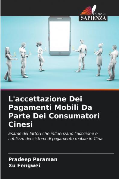 L'accettazione Dei Pagamenti Mobili Da Parte Dei Consumatori Cinesi
