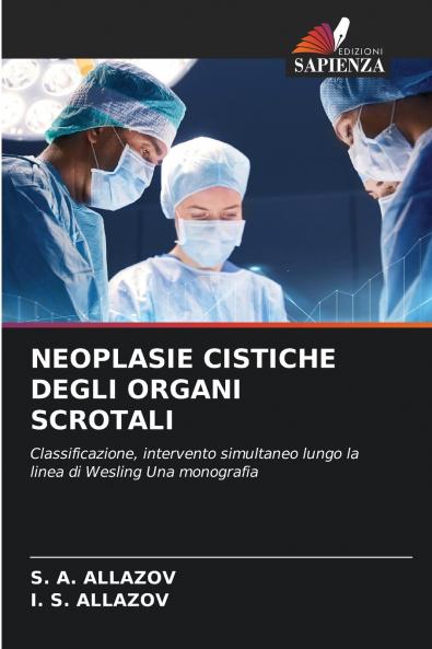 NEOPLASIE CISTICHE DEGLI ORGANI SCROTALI