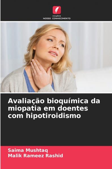 Avaliação bioquímica da miopatia em doentes com hipotiroidismo
