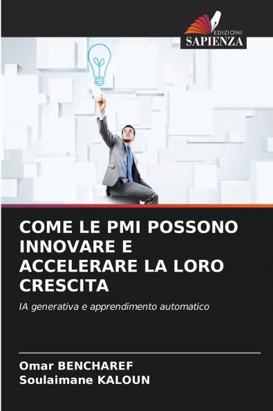 COME LE PMI POSSONO INNOVARE E ACCELERARE LA LORO CRESCITA