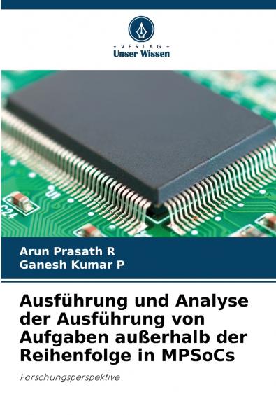 Ausführung und Analyse der Ausführung von Aufgaben außerhalb der Reihenfolge in MPSoCs