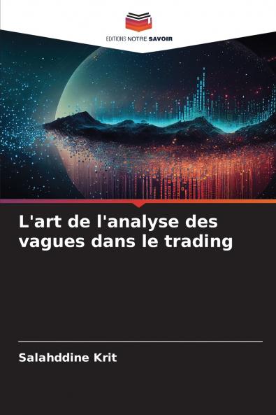L'art de l'analyse des vagues dans le trading