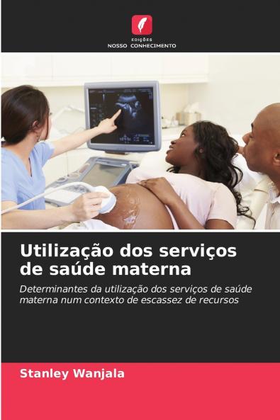 Utilização dos serviços de saúde materna