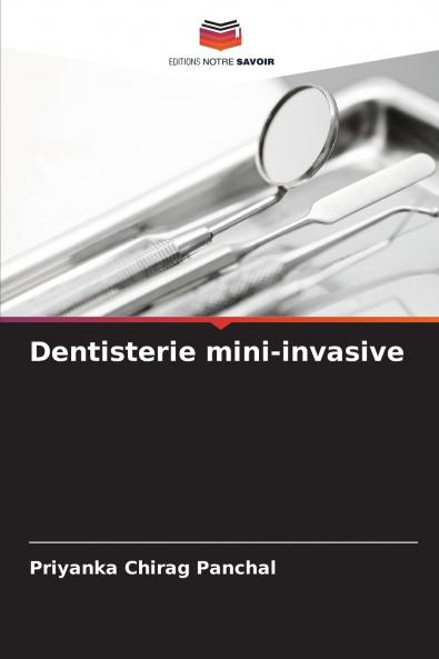 Dentisterie mini-invasive