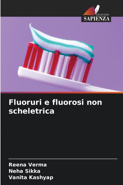 Fluoruri e fluorosi non scheletrica