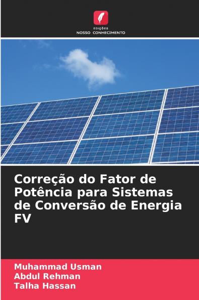 Correção do Fator de Potência para Sistemas de Conversão de Energia FV