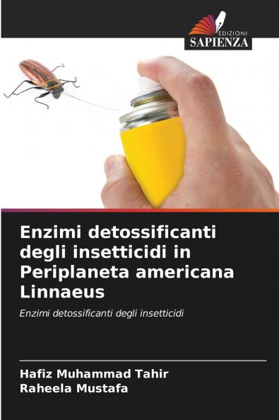 Enzimi detossificanti degli insetticidi in Periplaneta americana Linnaeus