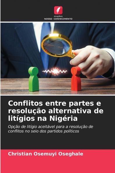 Conflitos entre partes e resolução alternativa de litígios na Nigéria