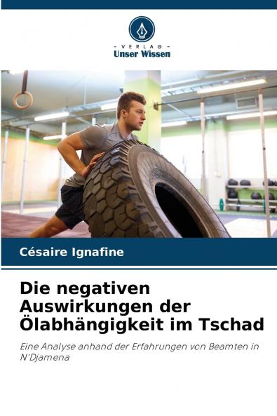 Die negativen Auswirkungen der Ölabhängigkeit im Tschad