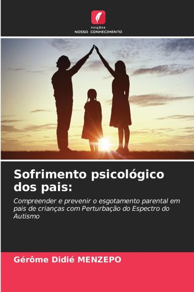 Sofrimento psicológico dos pais