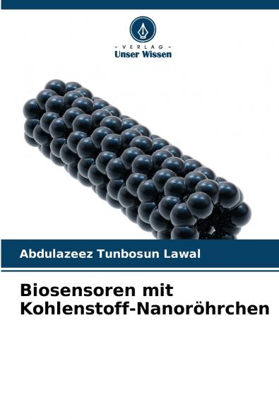Biosensoren mit Kohlenstoff-Nanoröhrchen