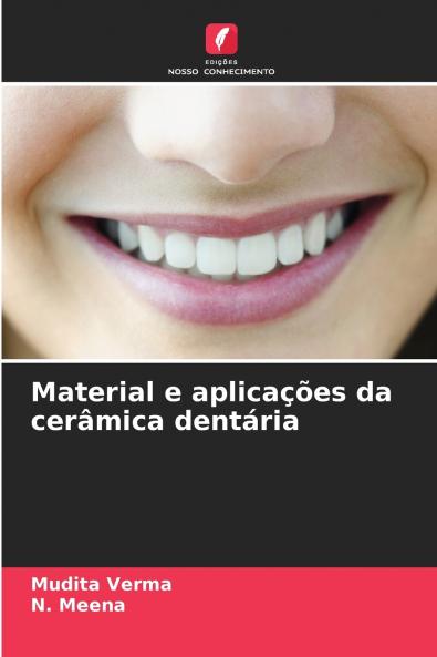 Material e aplicações da cerâmica dentária