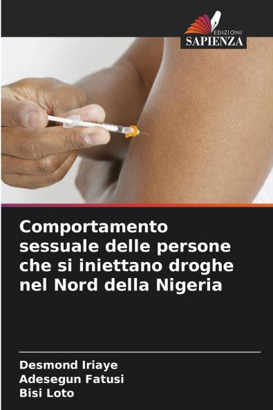 Comportamento sessuale delle persone che si iniettano droghe nel Nord della Nigeria