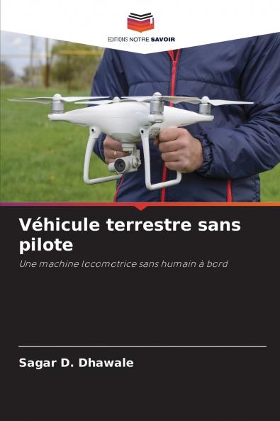 Véhicule terrestre sans pilote