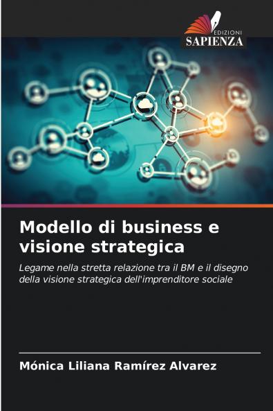 Modello di business e visione strategica