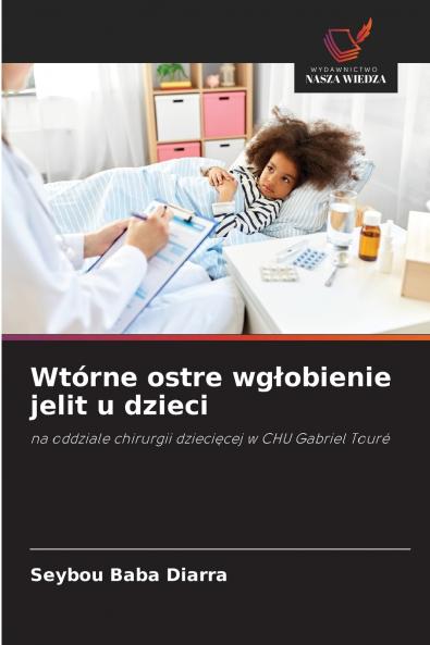Wtórne ostre wg?obienie jelit u dzieci