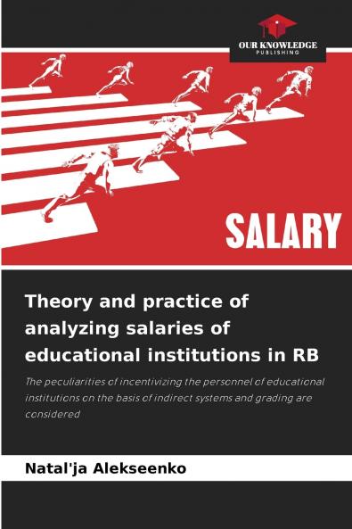 Theory and practice of analyzing salaries of educational institutions in RB