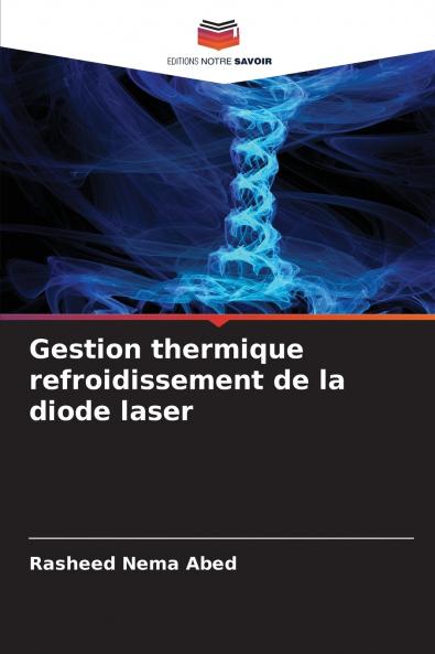 Gestion thermique refroidissement de la diode laser