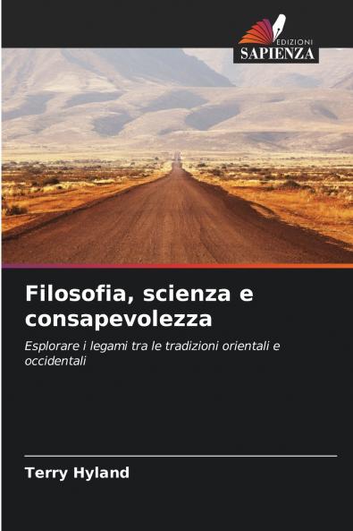 Filosofia scienza e consapevolezza