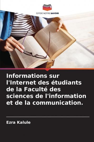 Informations sur l'Internet des étudiants de la Faculté des sciences de l'information et de la communication.