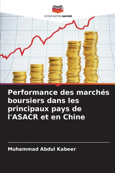 Performance des marchés boursiers dans les principaux pays de l'ASACR et en Chine