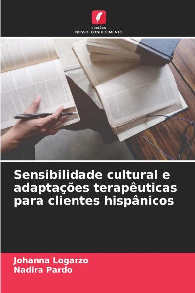 Sensibilidade cultural e adaptações terapêuticas para clientes hispânicos