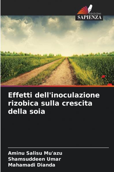 Effetti dell'inoculazione rizobica sulla crescita della soia