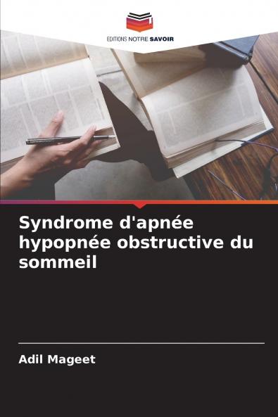 Syndrome d'apnée hypopnée obstructive du sommeil