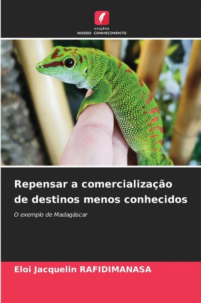 Repensar a comercialização de destinos menos conhecidos